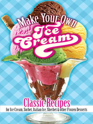 cover image of Make Your Own Ice Cream